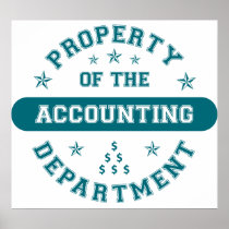 Property of the Accounting Department Poster