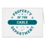 Property of the Cable Department Greeting Card
