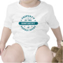 Property of the Dentistry Department t-shirts