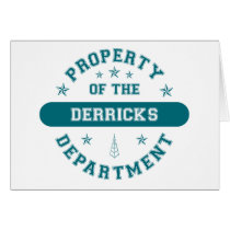 Property of the Derricks Department cards