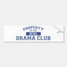 Property Of The Drama Club XXL Bumper Stickers
