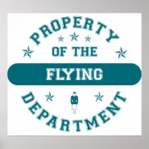 Property of the Flying Department Posters