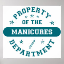 Property of the Manicures Department Poster