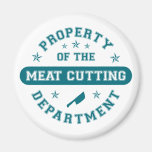 Property of the Meat Cutting Department Refrigerator Magnet