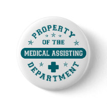 Property of the Medical Assisting Department Pinback Buttons