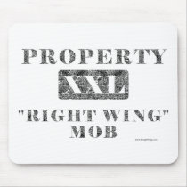 Property Of The Right Wing Mob (XXL) mousepads