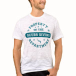 Property of the Scuba Diving Department T-shirt