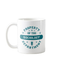 Property of the Sociology Department mugs by itsallhot Property of the Sociology Department mugs