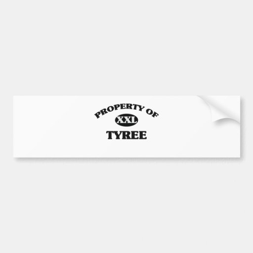 Property of TYREE Bumper Sticker