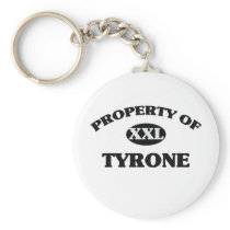 Property of TYRONE Key Chain