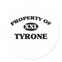 Property of TYRONE Round Sticker