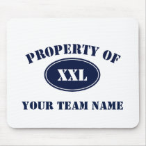 Property of Your Fantasy Team Mouse Pads