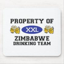 Property of Zimbabwe Drinking Team mousepads