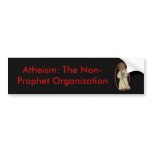 Prophet, Atheism: The Non-Prophet Organization bumper stickers