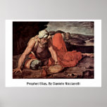Prophet Elias, By Daniele Ricciarelli posters