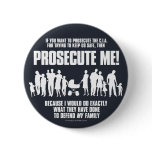 Prosecute Me Button (Family)