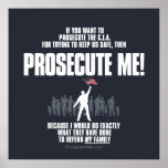 Prosecute Me Poster - Dark Background
