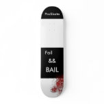 ProSkate Fail &amp;&amp; Bail Skateboard Decks
