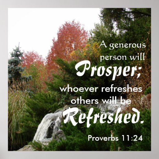 Prosper bible verse Proverbs 1125 Poster Zazzle