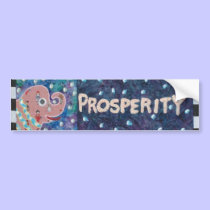 Prosperity bumper stickers