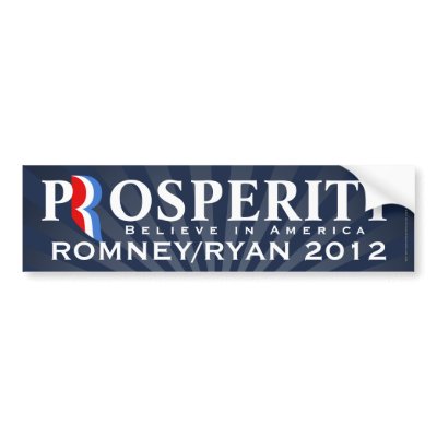 Prosperity, Romney/Ryan 2012, Believe in America Bumper Stickers