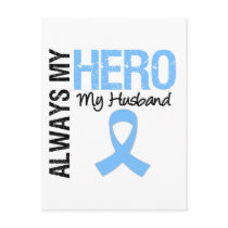 Prostate Cancer Always My Hero My Husband Post Card