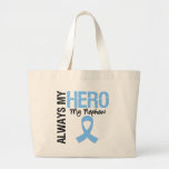 Prostate Cancer Always My Hero My Nephew Tote Bags