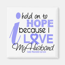 Prostate Cancer Hope for My Husband Magnet