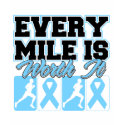 Prostate Cancer Mens Every Mile is Worth It t-shirts