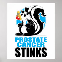 Prostate Cancer Stinks Posters