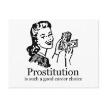 PROSTITUTION IS A GOOD CAREER CHOICE POST CARDS