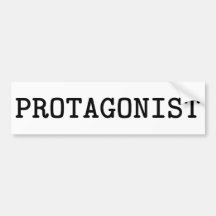 Protagonist Bumper Sticker