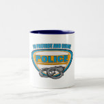 Protect and Serve Handcuffs Mugs