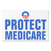 Protect Medicare Obama 2012 yard signs
