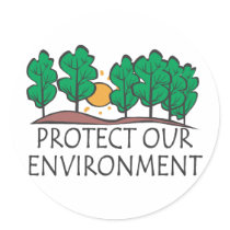 Protect Our Environment stickers by earthdayshirtsgifts Protect Our Environment stickers