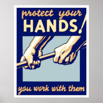 Protect Your Hands 1936 WPA Posters