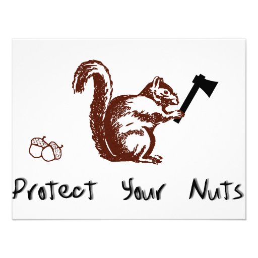 Protect Your Nuts 4.25" X 5.5" Invitation Card | Zazzle