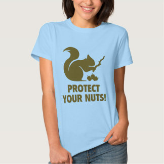 Protect Your Nuts T-Shirts & Shirt Designs | Zazzle