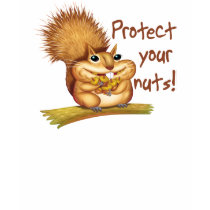Protect Your Nuts t-shirts by bubblegumdesigns Protect Your Nuts t-shirts