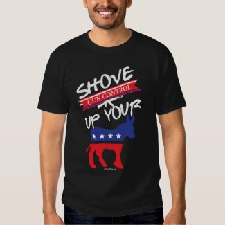 Protect Your Rights Shove Gun Control Up Your Shirt