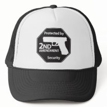 Protected by 2nd Amendment Trucker Hats