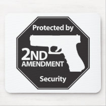 Protected by 2nd Amendment Mousepad