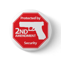 Protected by 2nd Amendment - Red Pinback Button