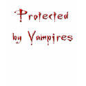 Protected by vampires t-shirts by PiperLynne Protected by vampires t-shirts