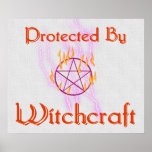 Protected By Witchcraft Posters