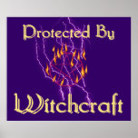 Protected By Witchcraft Posters
