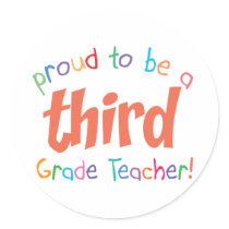 Proud 3rd Grade Teacher stickers