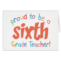 Proud 6th Grade Teacher cards