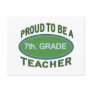 Proud 7th. Grade Teacher Postcard