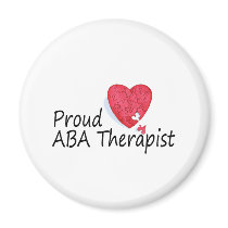 Proud ABA Therapist Fridge Magnet